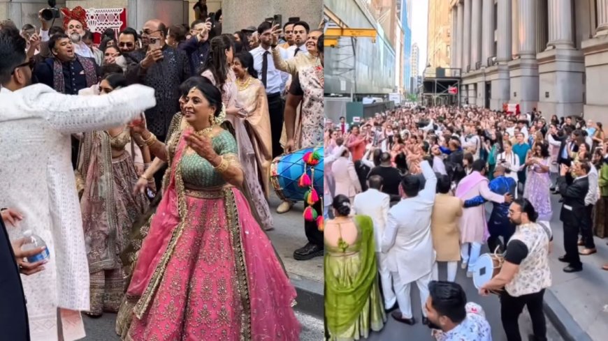 From Mumbai to Manhattan: Indian Baraat Stuns Wall Street in Viral Wedding Moment