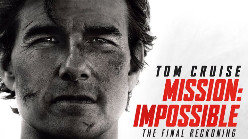 'Mission: Impossible – The Final Reckoning' Digital Release: Tom Cruise’s Blockbuster Hits OTT Today