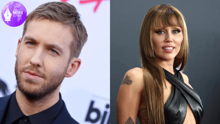 Calvin Harris Clears Up Miley Cyrus Rift Rumors, Says Scrapped Collaboration Was ‘My Bad’