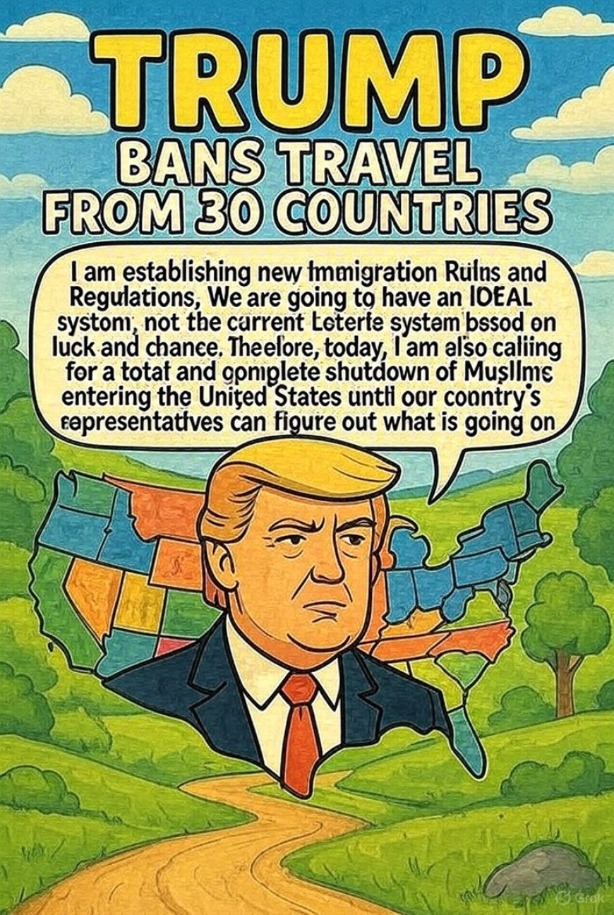 Trump Plans to Extend U.S. Travel Ban to Over 30 Countries